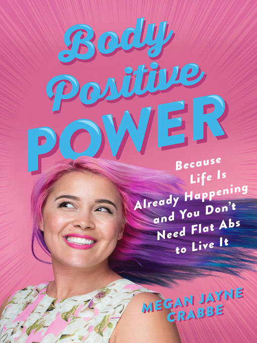 Title details for Body Positive Power by Megan Jayne Crabbe - Available